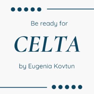 Be ready for Celta